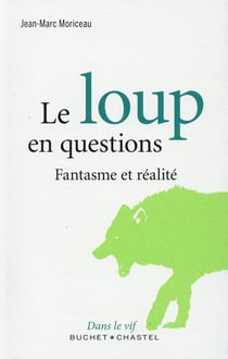Le loup en questions - fantasme et réalité