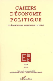 Cahiers d'économie politique n.51 : les économistes autrichiens 1870-1940