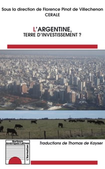 L'Argentine - terre d'investissement ?