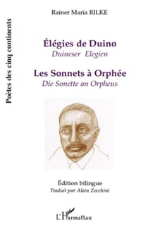 Élégies de Duino - les sonnets à Orphée - duineser elegien - die sonette an Orpheus