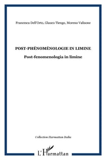 Post phénomenologie in limine / post fenomenologia in limine