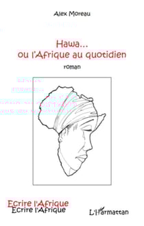 Hawa... ou l'Afrique au quotidien