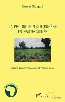 La production cotonnière en haute-guinée