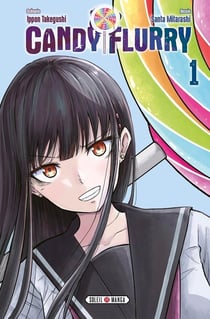 Candy flurry Tome 1