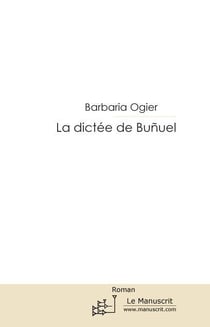La dictée de Bunuel