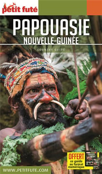 Guide Papouasie - Nouvelle Guinée 2019 Petit Futé