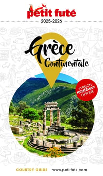 Guide Grèce Continentale 2025/2026 Petit Futé