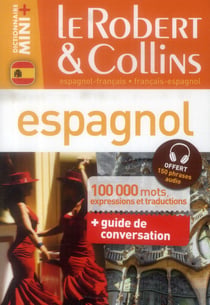 LE ROBERT & COLLINS - MINI + : espagnol