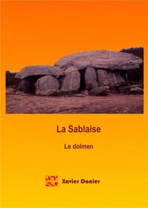 Les tribulations amoureuses de Xavier t.4 - la sablaise - le dolmen