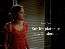 Sur les plateaux des dardenne