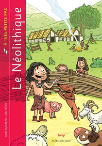 Le néolithique à très petits pas