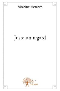 Juste un regard