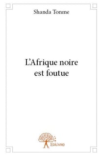 L'afrique noire est foutue