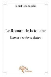 Le roman de la touche