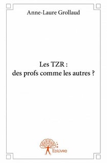 Les tzr - des profs comme les autres ?