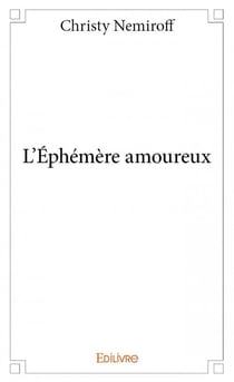 L'éphémère amoureux