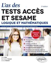 L'As des tests ACCÈS et SESAME : Logique et Mathématiques - 2e édition