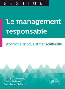 Le management responsable - approche critique et transculturelle