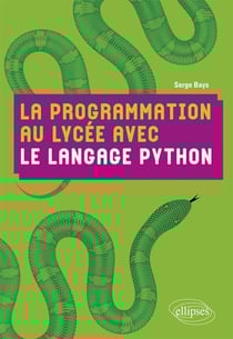La programmation au lycée avec le langage python (édition 2018)