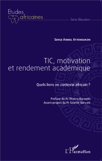 Tic, motivation et rendement academique - quels liens en contexte africain ?