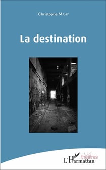 La destination