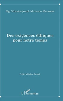 Des exigences éthiques pour notre temps