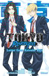 Tokyo revengers : Letter from Keisuke Baji Tome 1