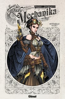 Lady Mechanika - édition collector : Intégrale vol.1