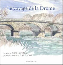 Le voyage de la Drôme
