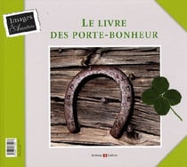 Le livre des porte-bonheur