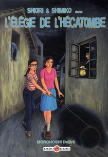 Shiori et shimiko t.3 - l'élégie de l'hécatombe