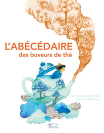 L'Abécédaire des buveurs de thé