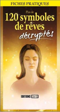 120 SYMBOLES DE REVES DECRYPTES (FICHES)