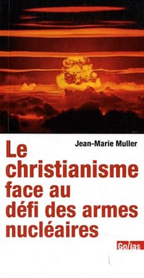 Le christianisme face aux défis des armes nucléaires