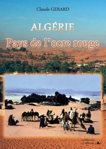 Algérie - pays de l'ocre rouge