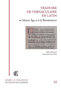 Traduire de vernaculaire en Latin au Moyen âge et à la Renaissance