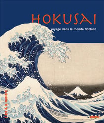 Hokusai - voyage dans le monde flottant