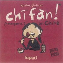Chifan, mangeons en chine