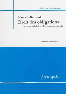 Droit des obligations - la responsabilité civile extracontractuelle (2e édition)