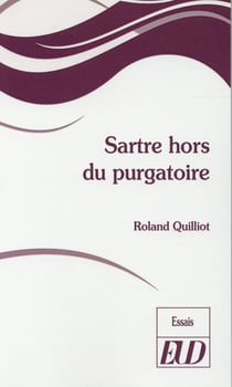 Sartre hors du purgatoire