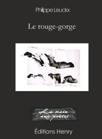 Le rouge-gorge : Le rouge-gorge suivi de Laura