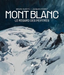 Mont Blanc, le regard des peintres