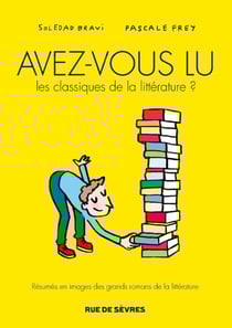 Avez-vous lu les classiques de la littérature ? Tome 1