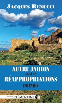 Autre jardin - réappropriations - poèmes