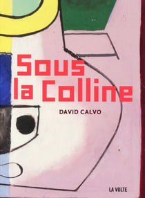 Sous la colline