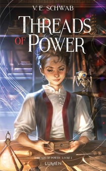 Threads of power Tome 1