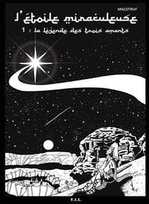 L'étoile miraculeuse Tome 1 : la légende des trois amants