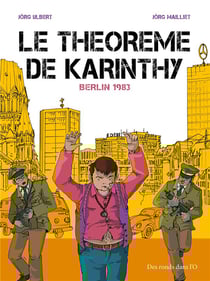 Le théorème de Karinthy Tome 2 : Berlin 1983