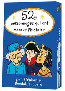 52 personnages qui ont marqué l'histoire