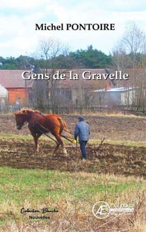 Gens de la Gravelle - nouvelles